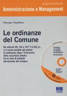 Le ordinanze del comune. Con CD-ROM di Giuseppe Napolitano edito da Maggioli Editore