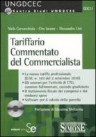 Tariffario commentato del commercialista. Con CD-ROM di Nicola Corvacchiola, Ciro Iacone, Alessandro Lini edito da Sistemi Editoriali