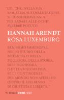 Rosa Luxemburg di Hannah Arendt edito da Mimesis