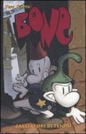 Cacciatori di tesori. Bone vol.8 di Jeff Smith edito da Panini Comics