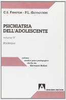 Psichiatria dell'adolescente vol.5 di Sherman C. Feinstein, Peter L. Giovacchini edito da Armando Editore