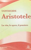 Conoscere Aristotele di Jean Brun edito da Xenia