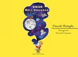 Omar nell'universo di Daniela Battaglia edito da Pav Edizioni