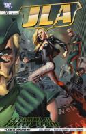 La caduta di Freccia Verde. Justice League America vol.3 di James Robinson, J. T. Krul, Mike Mayhew edito da Lion