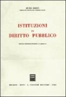 Istituzioni di diritto pubblico di Aldo Bozzi edito da Giuffrè