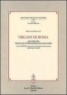 Organi di Roma. Con CD-ROM di Graziano Fronzuto edito da Olschki