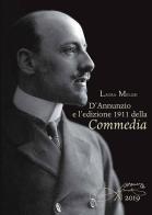 D'Annunzio e l'edizione 1911 della Commedia di Laura Melosi edito da Olschki