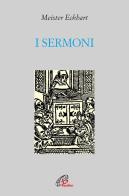 I sermoni di Meister Eckhart edito da Paoline Editoriale Libri