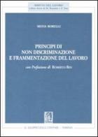 Principi di non discriminazione e frammentazione del lavoro di Silvia Borelli edito da Giappichelli