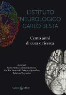 L' istituto neurologico Carlo Besta. Cento anni di cure e ricerca edito da Carocci