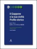 Il Giappone e la sua civiltà: profilo storico di Toshiaki Takeshita edito da CLUEB