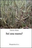 Sei una nuora? di Valeria Abate edito da Prospettiva Editrice