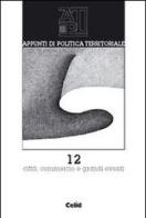 Appunti di politica territoriale vol.12 edito da CELID