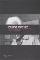 Incondizionalità o sovranità. L'università alle frontiere dell'Europa di Jacques Derrida edito da Mimesis