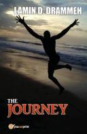 The journey di Lamin Drammeh edito da Youcanprint