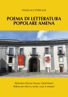 Poema di letteratura popolare amena di Pasquale Torellini edito da Ikonos