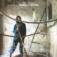 Il popolo dei boschi. Ediz. illustrata di Gabriele Tartoni edito da FIAF