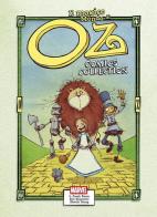 Il magico mondo di Oz di L. Frank Baum, Eric Shanower edito da Panini Comics