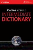 Collins cobuild intermediate dictionary. Con CD-ROM edito da Collins - Cobuild