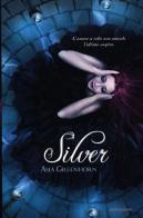 Silver di Asia Greenhorn edito da Mondadori