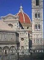 La Cattedrale di Santa Maria del Fiore a Firenze edito da Giunti Editore