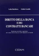 Diritto della banca e dei contratti bancari di Lelio Barbiera, Giulio Gentile edito da CEDAM