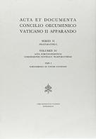 Acta et documenta Concilio oecumenico Vaticano II apparando. Series praeparatoria vol.4.1 edito da Libreria Editrice Vaticana