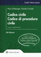 Codice civile. Codice di procedura civile. Leggi complementari di Piero Schlesinger, Claudio Consolo edito da Ipsoa