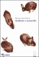 Ardesie e seracchi di M. Cristina Pianta edito da Mimesis