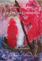La Divina Commedia di Dante Alighieri edito da Nuova Prhomos