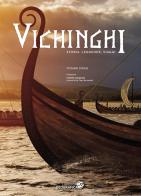 Vichinghi. Storia, leggende, viaggi di Stéphane Coviaux edito da Libreria Geografica