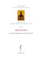 Shalom-pax. Retaggio problematico di un concetto edito da Agorà & Co. (Lugano)