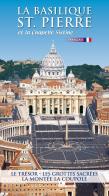 La Basilica di San Pietro. Ediz. francese edito da Lozzi Roma