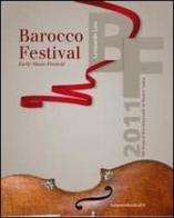 Bf 2011. Musica antica. Early music Festival «Leonardo Leo» edito da Pubblidea