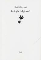 Le foglie del giovedì di David Chiucconi edito da Italic