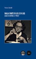 Dalla parte di lei (e di lui). Alba de Céspedes a «Epoca» di Patrizia Gabrielli edito da Pacini Editore