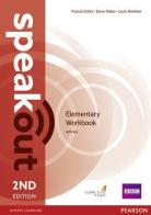 Speakout. Elementary. Workbook. With key. Per le Scuole superiori. Con espansione online edito da Pearson Longman