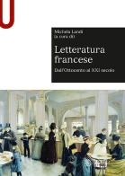 Letteratura francese vol.2 edito da Le Monnier Università