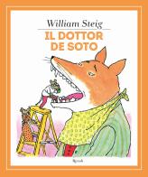 Il dottor De Soto. Ediz. a colori di William Steig edito da Rizzoli