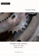 Tempi che sono... di Gentiana Minga edito da Terra d'Ulivi