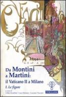 Da Montini a Martini. Il Vaticano II a Milano vol.1 edito da Morcelliana