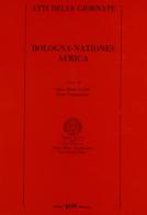 Bologna nationes Africa. Atti delle Giornate Bologna-nationes di Anna M. Gentili edito da CLUEB