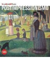 Postimpressionismo. Ediz. illustrata di Flaminio Gualdoni edito da Skira