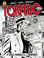 Torpedo 1936 vol.1 di Enrique Sánchez Abulí edito da Editoriale Cosmo