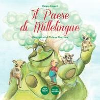 Il paese di Millelingue di Chiara Cesetti edito da Pacini Editore