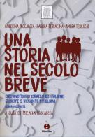 Una storia nel secolo breve. L'orfanotrofio israelitico italiano Giuseppe e Violante Pitigliani (Roma 1902-1972). Con DVD video di Angelina Procaccia, Sandra Terracina, Ambra Tedeschi edito da Giuntina