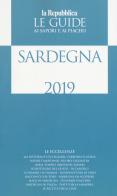 Sardegna. Guida ai sapori e ai piaceri della regione 2018-2019 edito da Gedi (Gruppo Editoriale)