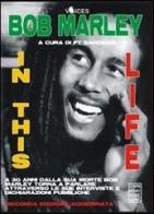 In this life di Bob Marley edito da Chinaski Edizioni