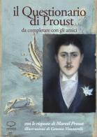 Il questionario di Proust da completare con gli amici. Con le risposte di Marcel Proust edito da Comicout