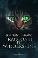 I racconti di Widdershins di Jordan L. Hawk edito da Triskell Edizioni